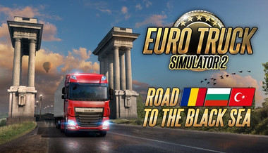 Euro Truck Simulator 2: Road to The Black Sea